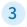 3
